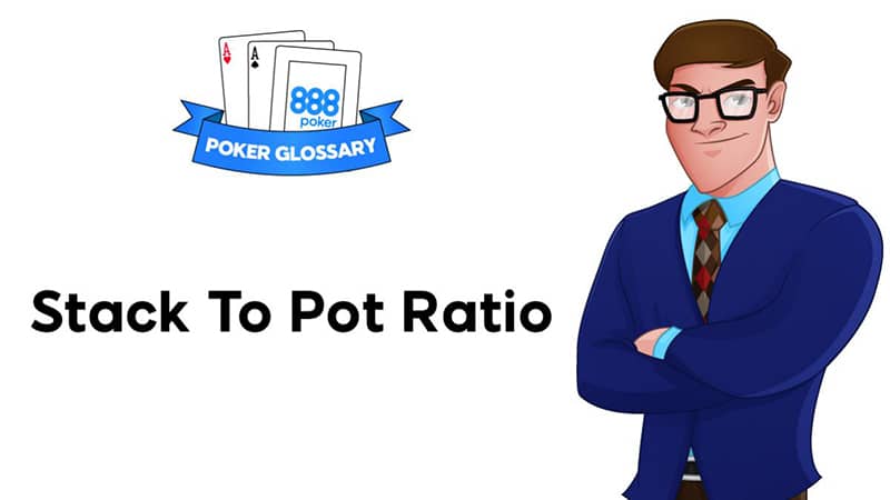 SPR Là Gì ? Thuật Ngữ Khó Hiểu Nhưng Lại Quan Trọng Trong Poker Tìm hiểu SPR là gì?