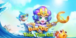 ban ca tieu tien ca la gi 1