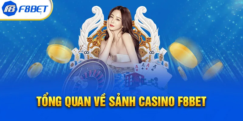 ▷ Top 10 Trang Casino Online Uy Tín Nhất VN (Sòng Bạc Trực Tuyến) F8BET - Cổng game casino online uy tín